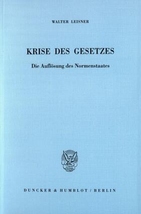 Leisner |  Krise des Gesetzes | Buch |  Sack Fachmedien