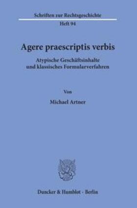 Artner |  Agere praescriptis verbis. | Buch |  Sack Fachmedien