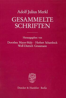 Merkl / Grussmann / Mayer-Maly |  Gesammelte Schriften II/2 | Buch |  Sack Fachmedien