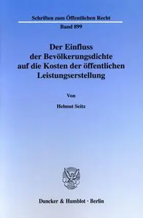 Seitz |  Der Einfluss der Bevölkerungsdichte auf die Kosten der öffentlichen Leistungserstellung. | Buch |  Sack Fachmedien