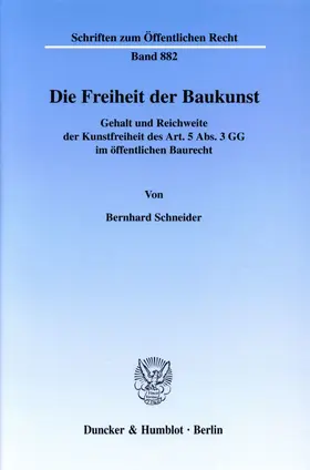 Schneider |  Die Freiheit der Baukunst | Buch |  Sack Fachmedien