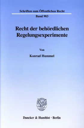 Hummel | Recht der behördlichen Regelungsexperimente. | Buch | 978-3-428-10880-0 | sack.de