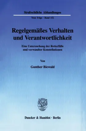 Biewald |  Regelgemäßes Verhalten und Verantwortlichkeit. | Buch |  Sack Fachmedien