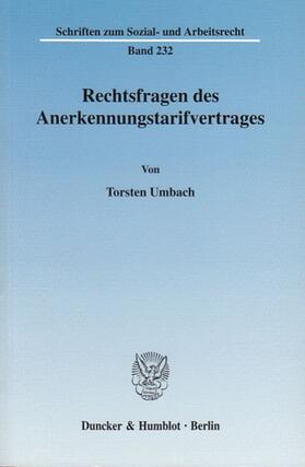 Umbach |  Rechtsfragen des Anerkennungstarifvertrages. | Buch |  Sack Fachmedien