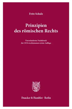 Schulz |  Prinzipien des römischen Rechts. | Buch |  Sack Fachmedien