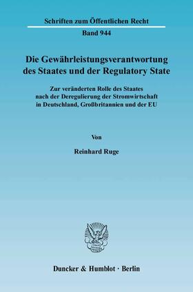 Ruge |  Die Gewährleistungsverantwortung des Staates und der Regulatory State | Buch |  Sack Fachmedien