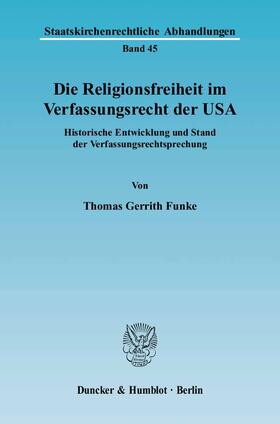 Funke |  Die Religionsfreiheit im Verfassungsrecht der USA | Buch |  Sack Fachmedien