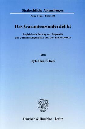 Chen |  Das Garantensonderdelikt | Buch |  Sack Fachmedien