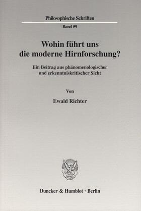 Richter |  Wohin führt uns die moderne Hirnforschung? | Buch |  Sack Fachmedien