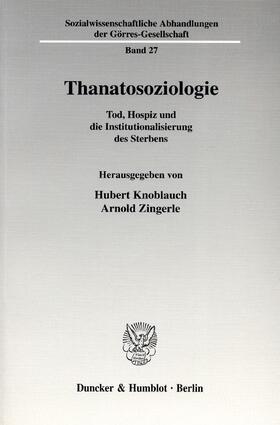 Knoblauch / Zingerle |  Thanatosoziologie. | Buch |  Sack Fachmedien