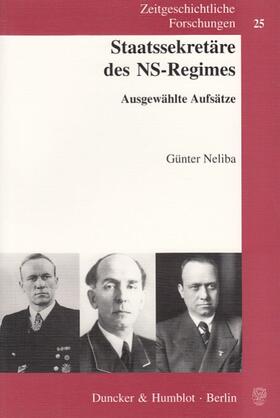 Neliba |  Neliba, G: Staatssekretäre des NS-Regimes | Buch |  Sack Fachmedien