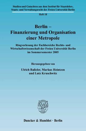 Baßeler / Heintzen / Kruschwitz |  Berlin - Finanzierung und Organisation einer Metropole | Buch |  Sack Fachmedien