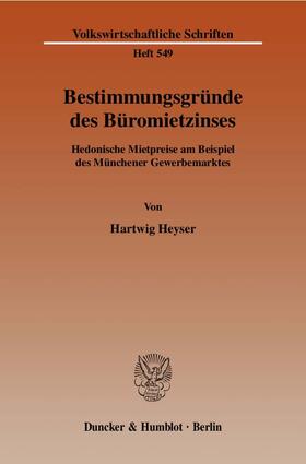 Heyser |  Bestimmungsgründe des Büromietzinses | Buch |  Sack Fachmedien