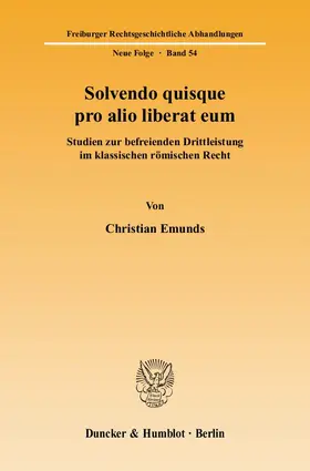 Emunds |  Solvendo quisque pro alio liberat eum. | Buch |  Sack Fachmedien