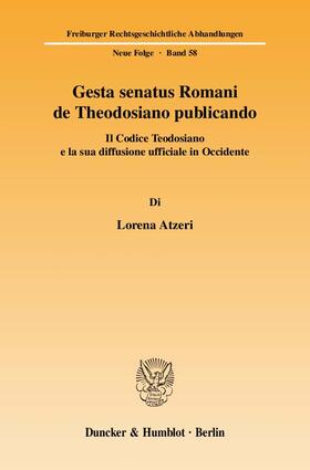 Atzeri |  Gesta senatus Romani de Theodosiano publicando. | Buch |  Sack Fachmedien