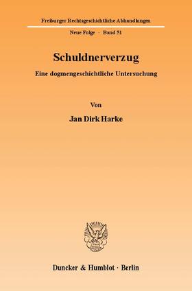 Harke |  Harke, J: Schuldnerverzug | Buch |  Sack Fachmedien