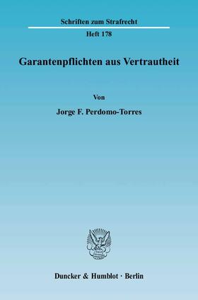 Perdomo-Torres |  Garantenpflichten aus Vertrautheit | Buch |  Sack Fachmedien