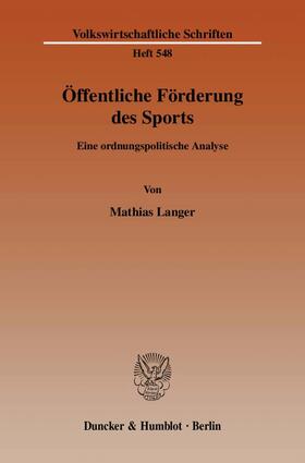 Langer |  Öffentliche Förderung des Sports. | Buch |  Sack Fachmedien