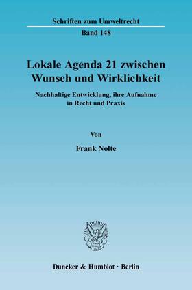 Nolte |  Lokale Agenda 21 zwischen Wunsch und Wirklichkeit | Buch |  Sack Fachmedien