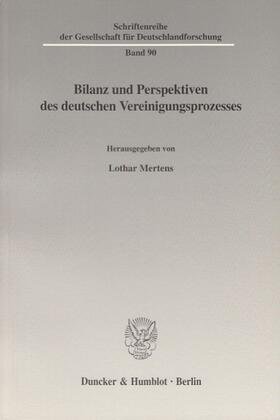 Mertens |  Bilanz und Perspektiven des deutschen Vereinigungsprozesses | Buch |  Sack Fachmedien