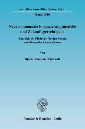 Reinhardt |  Neue kommunale Finanzierungsmodelle und Zukunftsgerechtigkeit | Buch |  Sack Fachmedien