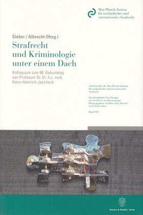 Sieber / Albrecht |  Strafrecht und Kriminologie unter einem Dach. | Buch |  Sack Fachmedien