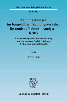 Gras |  Zahlungszusagen im bargeldlosen Zahlungsverkehr: Bestandsaufnahme - Analyse - Kritik | Buch |  Sack Fachmedien