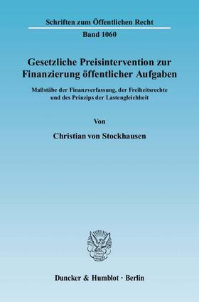 Stockhausen |  Gesetzliche Preisintervention zur Finanzierung öffentlicher Aufgaben. | Buch |  Sack Fachmedien