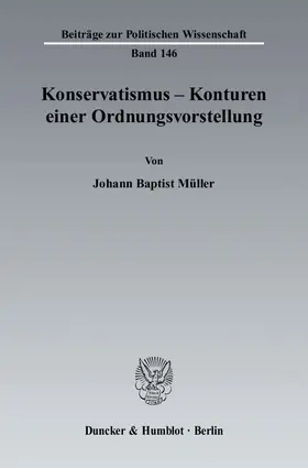 Müller |  Konservatismus - Konturen einer Ordnungsvorstellung. | Buch |  Sack Fachmedien