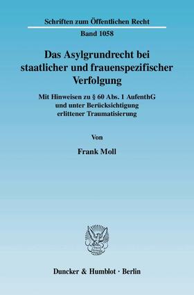 Moll |  Das Asylgrundrecht bei staatlicher und frauenspezifischer Verfolgung | Buch |  Sack Fachmedien