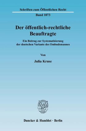 Kruse |  Der öffentlich-rechtliche Beauftragte | Buch |  Sack Fachmedien