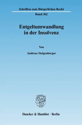 Steigenberger |  Entgeltumwandlung in der Insolvenz | Buch |  Sack Fachmedien