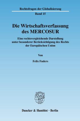 Fuders |  Die Wirtschaftsverfassung des MERCOSUR | Buch |  Sack Fachmedien