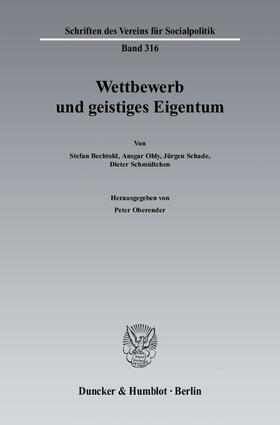 Oberender |  Wettbewerb und geistiges Eigentum | Buch |  Sack Fachmedien