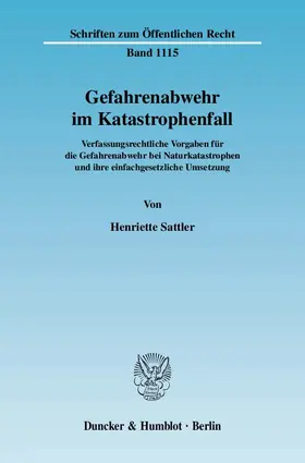 Sattler |  Gefahrenabwehr im Katastrophenfall. | Buch |  Sack Fachmedien