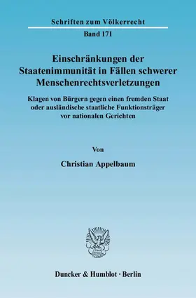 Appelbaum |  Einschränkungen der Staatenimmunität in Fällen schwerer Menschenrechtsverletzungen | Buch |  Sack Fachmedien