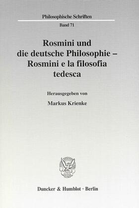 Krienke |  Rosmini und die deutsche Philosophie / Rosmini e la filosofia tedesca | Buch |  Sack Fachmedien