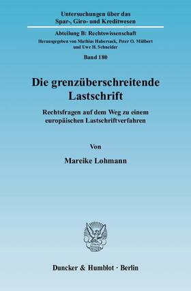 Lohmann |  Die grenzüberschreitende Lastschrift | Buch |  Sack Fachmedien