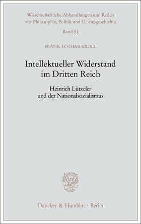 Kroll |  Intellektueller Widerstand im Dritten Reich. | Buch |  Sack Fachmedien