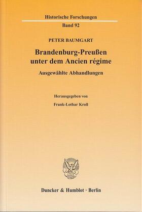 Baumgart / Kroll |  Brandenburg-Preußen unter dem Ancien régime | Buch |  Sack Fachmedien