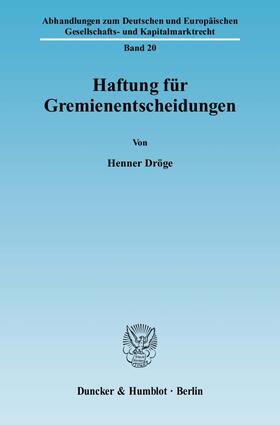 Dröge |  Haftung für Gremienentscheidungen | Buch |  Sack Fachmedien