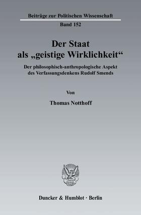Notthoff |  Der Staat als "geistige Wirklichkeit" | Buch |  Sack Fachmedien