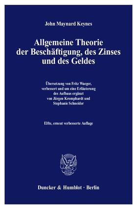 Keynes |  Allgemeine Theorie der Beschäftigung, des Zinses und des Geldes | Buch |  Sack Fachmedien