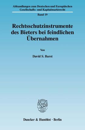 Barst |  Rechtsschutzinstrumente des Bieters bei feindlichen Übernahmen | Buch |  Sack Fachmedien