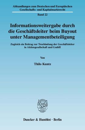 Kuntz |  Informationsweitergabe durch die Geschäftsleiter beim Buyout unter Managementbeteiligung | Buch |  Sack Fachmedien