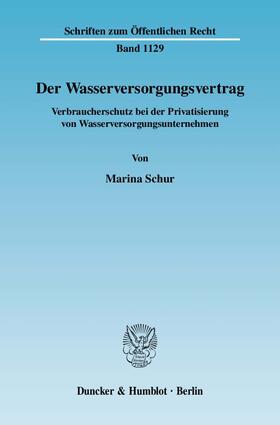 Schur |  Der Wasserversorgungsvertrag. | Buch |  Sack Fachmedien