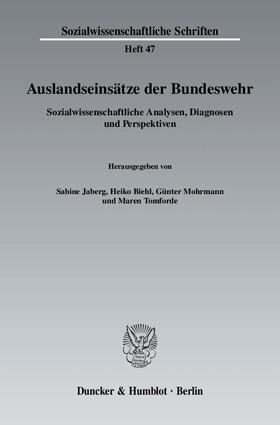 Jaberg / Biehl / Mohrmann |  Auslandseinsätze der Bundeswehr | Buch |  Sack Fachmedien