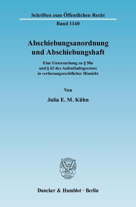 Kühn |  Abschiebungsanordnung und Abschiebungshaft | Buch |  Sack Fachmedien