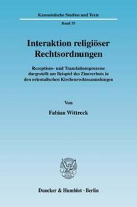 Wittreck |  Wittreck, F: Interaktion religiöser Rechtsordnungen | Buch |  Sack Fachmedien