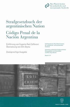  Das Strafgesetzbuch der argentinischen Nation / Código Penal de la Nación Argentina | Buch |  Sack Fachmedien